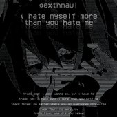 i hate myself more than you hate me