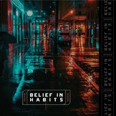 Belief In Habits