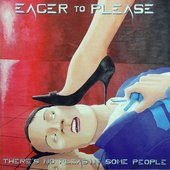 There's No Pleasin' Some People