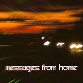 Messages From Home - EP