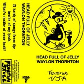 Head Full Of Jelly