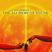 The Alchemy of Sound