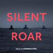 Silent Roar (Original Film Soundtrack)