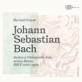 Johann Sebastian Bach: Suites á Violoncello Solo senza Basso, BWV 1007–1012
