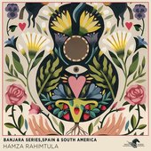 Banjara Series, Spain & South America