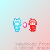 Selections from A Distant Dream