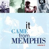It Came From Memphis Volume 2