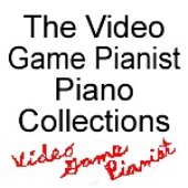 The Video Game Pianist Piano Collections
