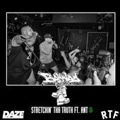 Stretchin Tha Truth [Explicit]