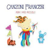 Canzoni francesi per i più piccoli