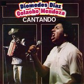 Diomedes Diaz y Colacho Mendoza - Cantando (1983)