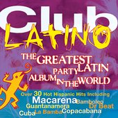The Greatest Latin Party Album In The World