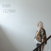 Ever Closer - Single