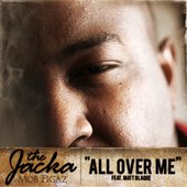 The Jacka \"All Over Me\"