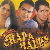 Trio Chapa Hall's, Vol. 4
