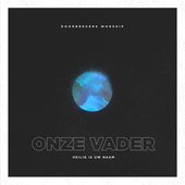 Onze Vader (Heilig Is Uw Naam)