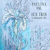 Ice Iris (A Holiday EP)