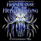 Hardcore for the Headstrong