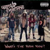 What's The Rush Now? [Explicit]