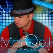 I Dont Wanna Share - MarQell