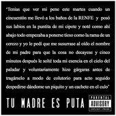 Tenías Que Ver Mi Pene Este Martes Cuando un Cincuentón Me Llevó a los Baños de la Renfe y Posó Sus Labios en la Puntita de Mi Cipote y Noté Como Ahí Abajo Todo Empezaba a Ponerse Tieso Como la Rama de un Cerezo y Yo Le Pedí Que Me... (Remasterizado) [Explicit]