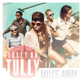 Miles Away EP