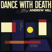 dance with death andrew hill.jpeg