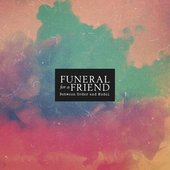 Funeral For A Friend – Between Order and Model (2013)