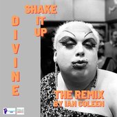 Shake It Up (The Remix by Ian Coleen)