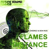 Mark Andrez & Den Rize - Distance / Flames