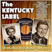 The HillBilly Researcher  The Kentucky Label   Vol.23