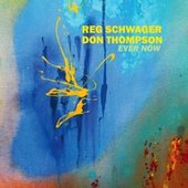Ever Now (feat. Don Thompson)