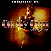 On My Own: Tribute to Miley Cyrus
