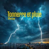 Tonnerre et pluie