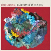 Silhouettes Of Nothing