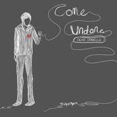 Come Undone (Dear Danielle)