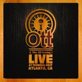 Ott & the All-Seeing I (Live at Terminal West)