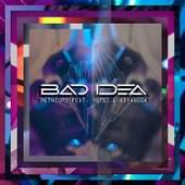 Bad Idea (feat. Yutsi & Adyangga) - Single