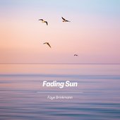 Fading Sun
