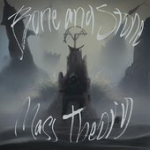 Bone and Stone - EP