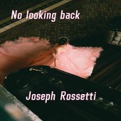No looking back