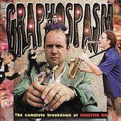 Graphospasm, The Complete Breakdown of Gangster Fun