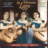 Las Hermanas Lago aka Trío Hermanas Lago