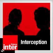 Interception - Radio France Inter