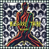Bizarre Tribe: Runnin' Cover