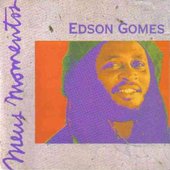 Edson Gomes - Meus Momentos