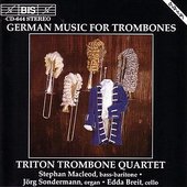 TRITON TROMBONE QUARTET: German Trombone Music