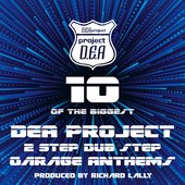 10 of the Biggest Dea Project 2 Step Dub Step Garage Anthems
