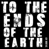 To the Ends of the Earth [Explicit]
