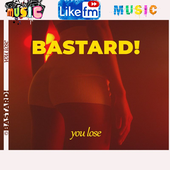 Bastard! - You Lose 